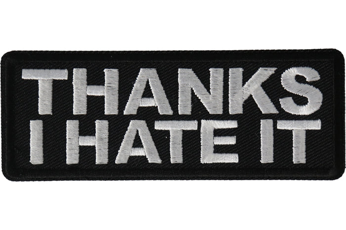 Thanks I Hate It Patch