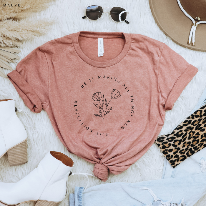 He Makes All Things New Graphic T-Shirt