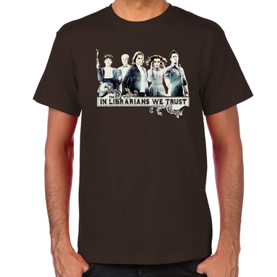 In The Librarians We Trust T-Shirt