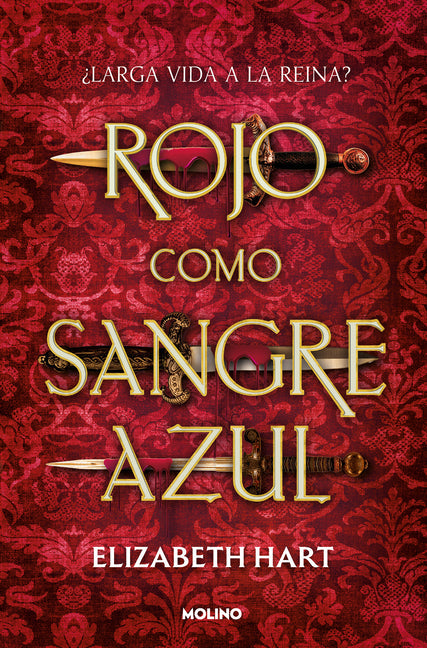Rojo Como Sangre Azul / Red as Royal Blood
