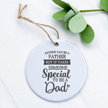 Someone Special Dad - Ornament